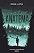 Anatema (Niños del Inframundo, #1)
