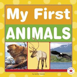 My First Animals (Maple Leaf Learners: My First)