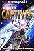 Unity Captives (Chronicles of Homeworld)