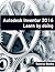 Autodesk Inventor 2016 Lear...