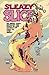 Sleazy Slice #1