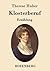 Klosterberuf: Erzählung (German Edition)