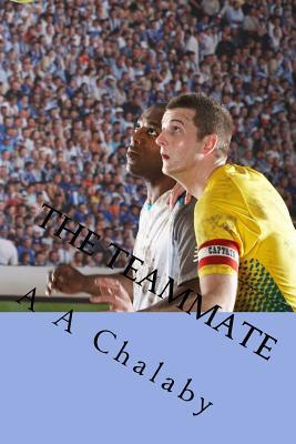 The Teammate: A fictional crime and romance story