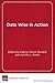 Data Wise in Action: Stories of Schools Using Data to Improve Teaching and Learning