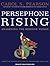 Persephone Rising: Awakening the Heroine Within