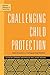 Challenging Child Protection by Lorraine Waterhouse