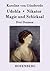 Udohla / Magie und Schicksal / Nikator: Drei Dramen (German Edition)