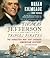 Thomas Jefferson and the Tripoli Pirates: The Forgotten War That Changed American History