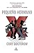 Pequeño hermano by Cory Doctorow