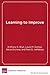 Learning to Improve: How America’s Schools Can Get Better at Getting Better