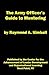The Army Officer's Guide to Mentoring by Raymond Andrew Kimball