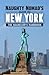 Naughty Nomad's Guide to New York City by Mark Zolo