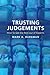 Trusting Judgements: How to Get the Best out of Experts
