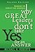 Why Great Leaders Don't Take Yes for an Answer by Michael Roberto