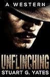 Unflinching
