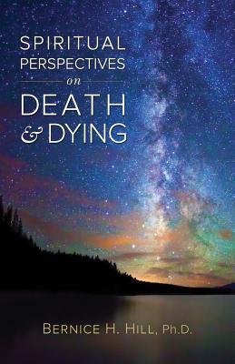 Spiritual Perspectives on Death and Dying