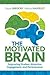 The Motivated Brain: Improv...