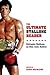 The Ultimate Stallone Reader: Sylvester Stallone as Star, Icon, Auteur