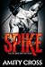 Spike: (The Beat and the Pulse #4)
