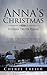 Anna's Christmas by Cheryl Freier