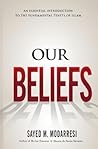 Our Beliefs: The Fundamental Tenets of Islam Our Beliefs: The Fundamental Tenets of Islam