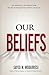 Our Beliefs: The Fundamental Tenets of Islam