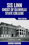 Sis Linn: Ghost of Glenville State College