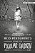 Miss Peregrine's Home for Peculiar Children