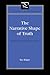 The Narrative Shape of Truth by Ilya Kliger