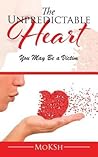 The Unpredictable Heart by MoKSh