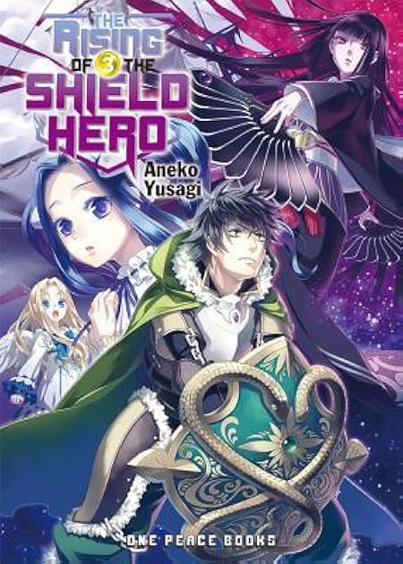 The Rising of the Shield Hero Volume 03 (Light Novel)