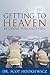 Getting to Heaven By Going through Hell by Scot Hodkiewicz