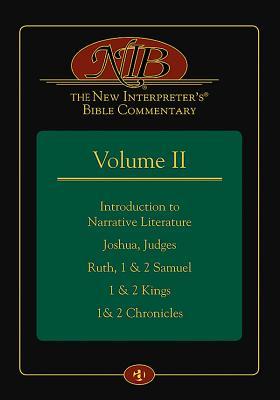 The New Interpreter's® Bible Commentary Volume II: Introduction to Narrative Literature, Joshua, Judges, Ruth, 1 & 2 Samuel, 1 & 2 Kings, 1& 2 Chronicles (Hardcover)