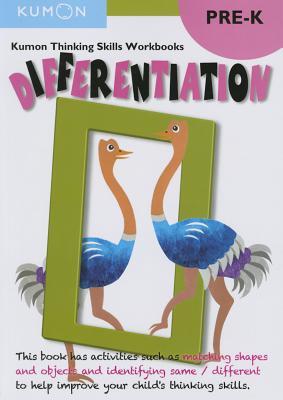 Differentiation, Grade Pre-k (Kumon Thinking Skills Workbooks)