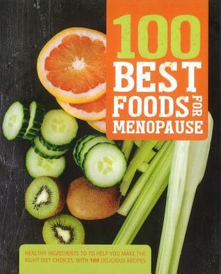 100 Best Foods for Menopause (Paperback)