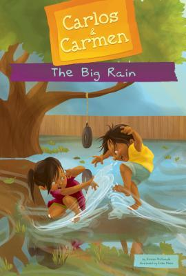 The Big Rain / La lluvia torrencial (Carlos & Carmen)