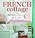 French Cottage: French-styl...