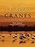 A Chorus of Cranes