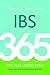 IBS: 365 Tips for Living Well