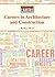 Careers in Architecture and Construction (Exploring Careers)