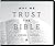 Why We Trust the Bible