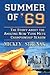 Summer of '69: The Story about the Amazing New York Mets Championship Season