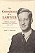 The Conscience of a Lawyer: Clifford J. Durr and American Civil Liberties, 1899–1975