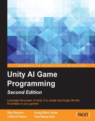 Unity AI Game Programming (Kindle Edition)