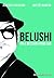 Belushi: On a Mission from God