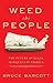 Weed the People: The Future of Legal Marijuana in America