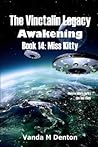 Miss Kitty (The Vinctalin Legacy: Awakening, #14)