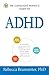 The Conscious Parent's Guide To ADHD: A Mindful Approach for Helping Your Child Gain Focus and Self-Control