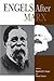 Engels After Marx