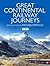 Great Continental Railway Journeys